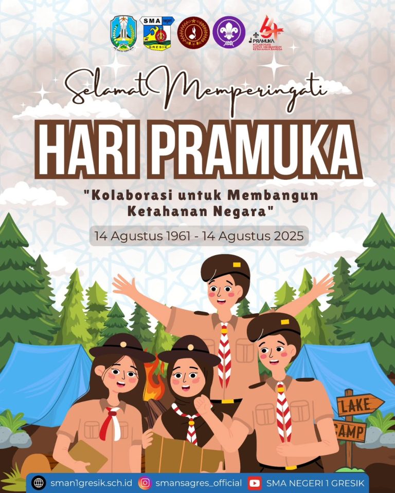 Segenap Keluarga Besar SMAN 1 Gresik mengucapkan “Selamat Hari Pramuka ke-64” 🎉✨